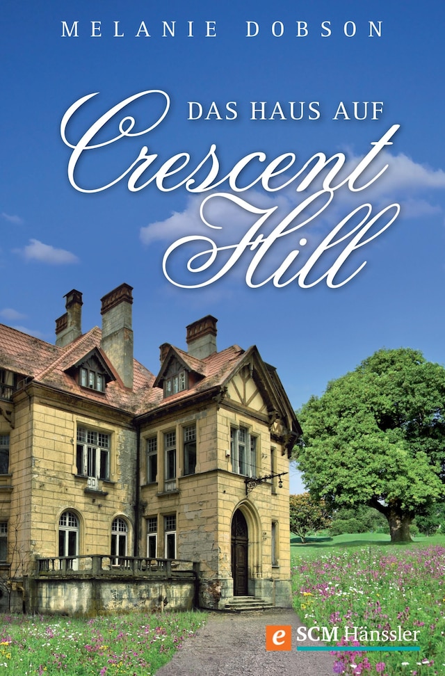Book cover for Das Haus auf Crescent Hill