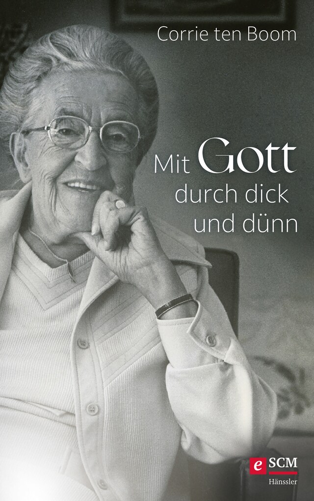 Couverture de livre pour Mit Gott durch dick und dünn