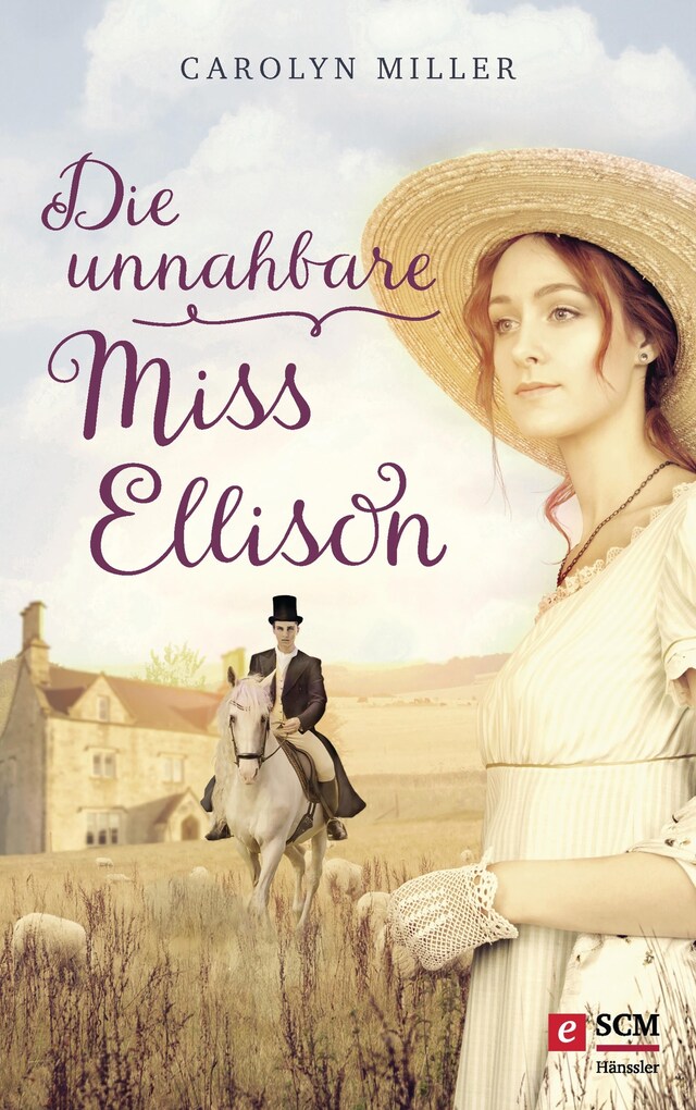 Book cover for Die unnahbare Miss Ellison