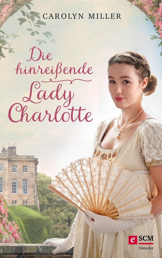 Bogomslag for Die hinreißende Lady Charlotte