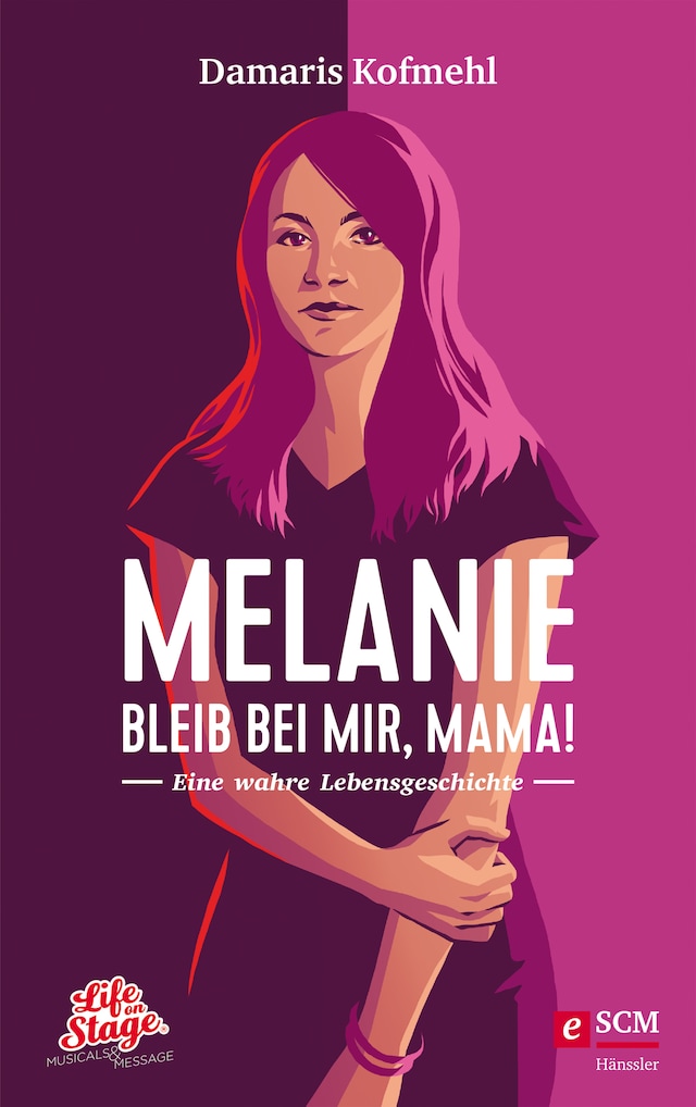 Buchcover für Melanie - Bleib bei mir, Mama!