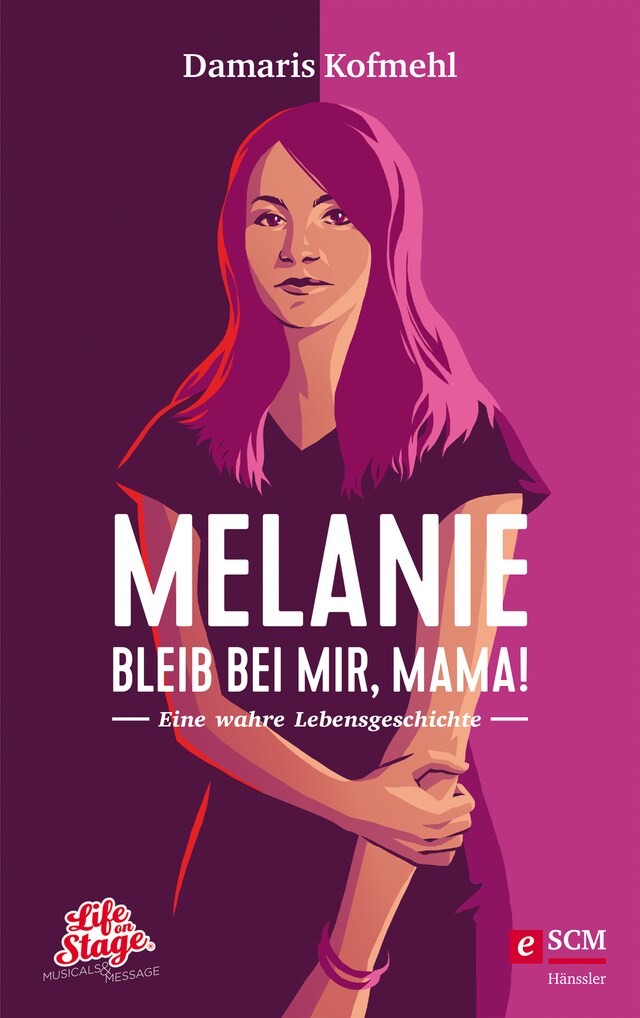 Buchcover für Melanie - Bleib bei mir, Mama!