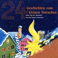 24 Geschichten vom kleinen Sternchen