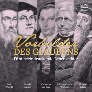 Vorbilder des Glaubens als Hörbuch