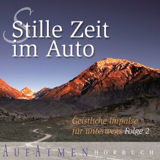 Stille Zeit im Auto - Folge 2 als Hörbuch