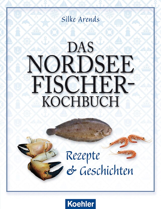 Book cover for Das Nordseefischer-Kochbuch