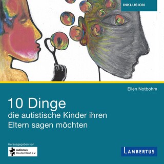 10 Dinge, die autistische Kinder ihren Eltern sagen möchten als Hörbuch