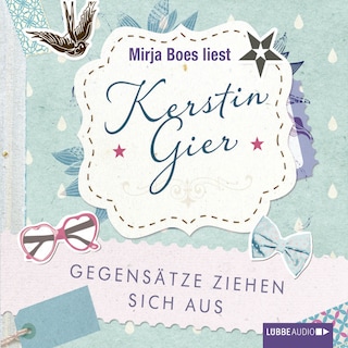 Gegensätze ziehen sich aus als Hörbuch