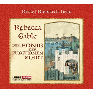 Der König der purpurnen Stadt als Hörbuch