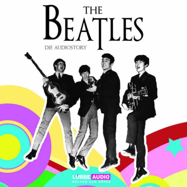 Book cover for The Beatles  - Die Audiostory