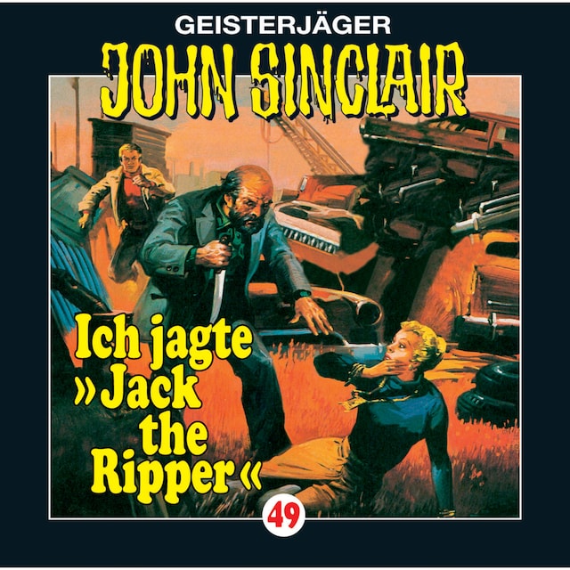 Okładka książki dla John Sinclair, Folge 49: Ich jagte Jack the Ripper
