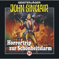 John Sinclair, Folge 52: Horrortrip zur Schönheitsfarm