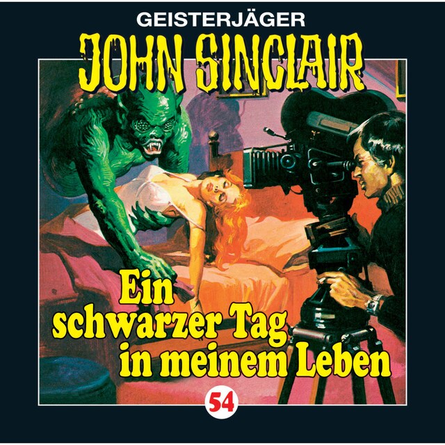 Book cover for John Sinclair, Folge 54: Ein schwarzer Tag in meinem Leben