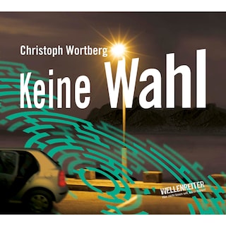 Keine Wahl als Hörbuch