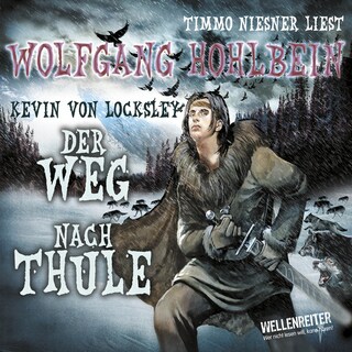 Kevins Schwur - Teil 2 - Der Weg nach Thule als Hörbuch