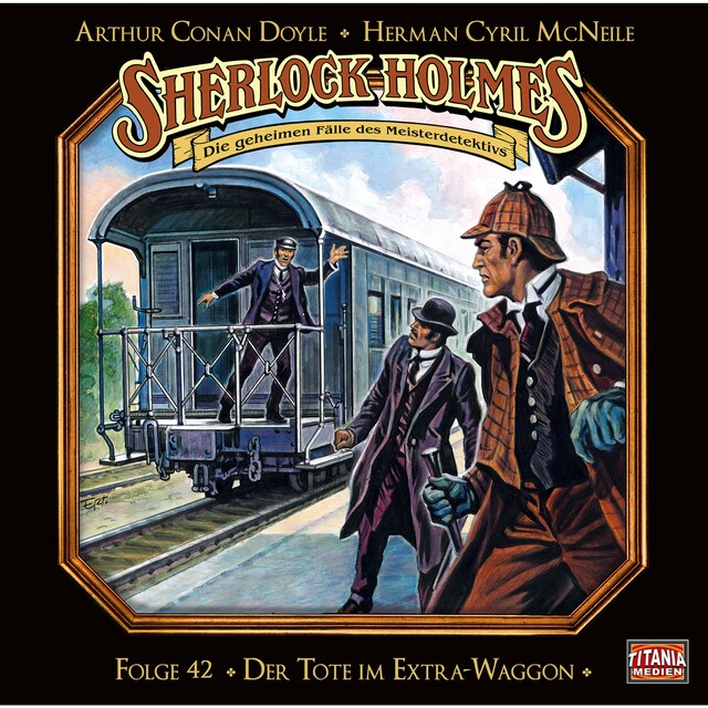 Portada de libro para Sherlock Holmes - Die geheimen Fälle des Meisterdetektivs, Folge 42: Der Tote im Extra-Waggon