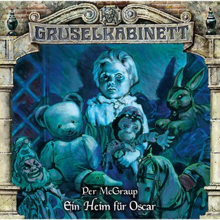 Gruselkabinett, Folge 169: Ein Heim für Oscar als Hörbuch