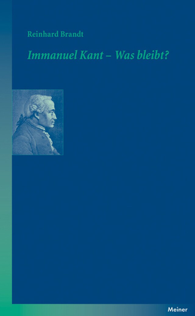 Okładka książki dla Immanuel Kant – Was bleibt?