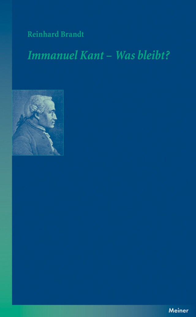 Book cover for Immanuel Kant – Was bleibt?