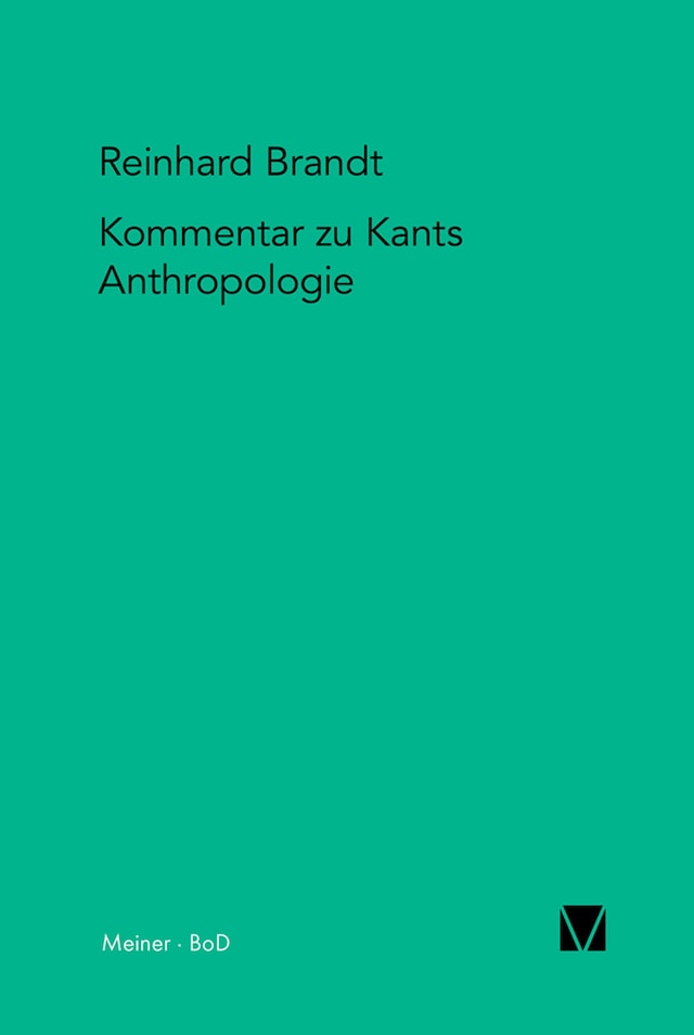 Okładka książki dla Kritischer Kommentar zu Kants Anthropologie in pragmatischer Hinsicht (1798)