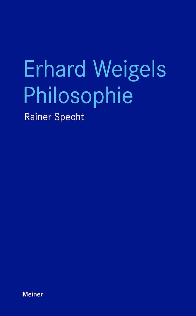 Okładka książki dla Erhard Weigels Philosophie