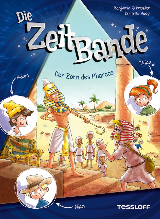 Book cover for Die ZeitBande. Band 1. Der Zorn des Pharaos