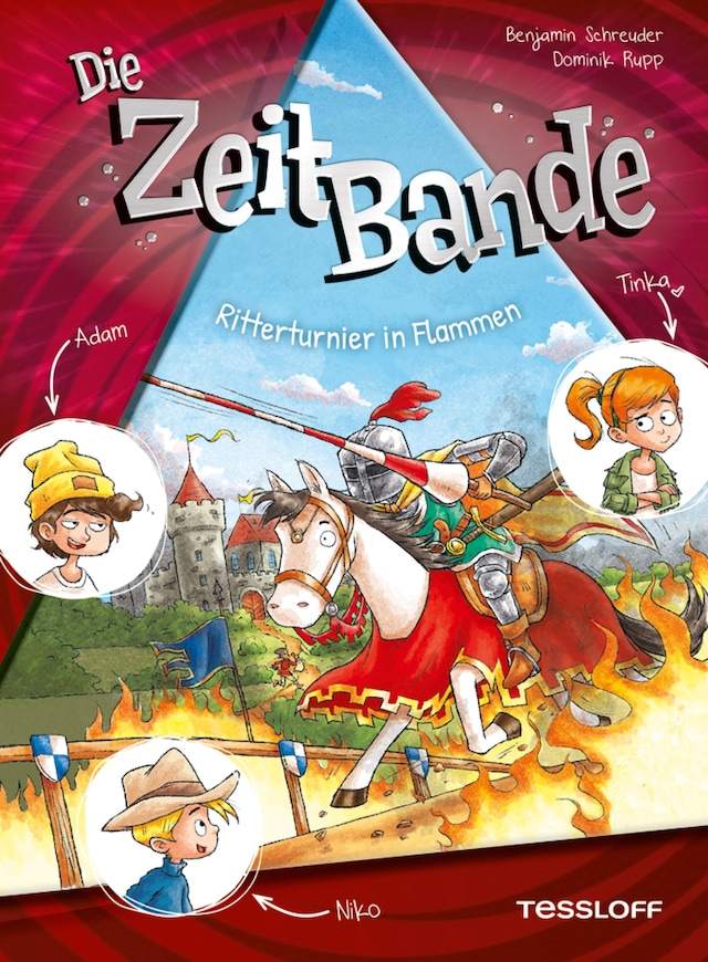 Book cover for Die ZeitBande. Band 2. Ritterturnier in Flammen