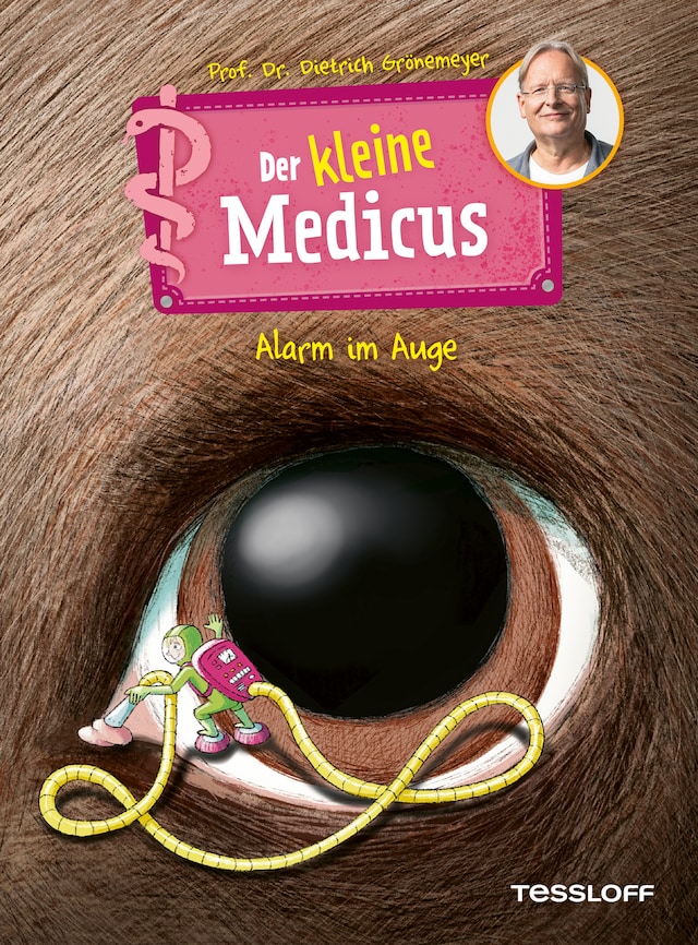 Book cover for Der kleine Medicus. Band 8. Alarm im Auge