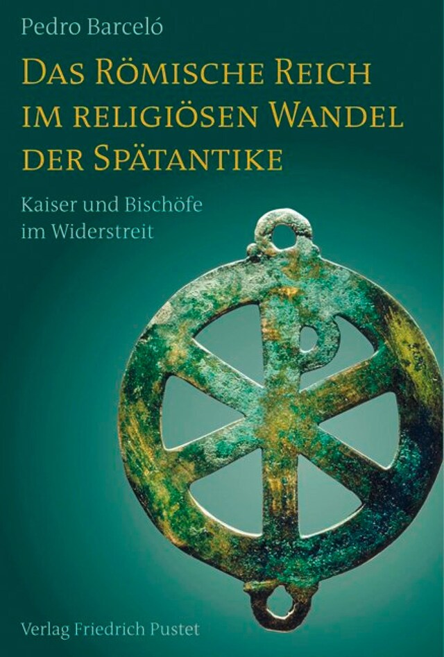 Kirjankansi teokselle Das Römische Reich im religiösen Wandel der Spätantike