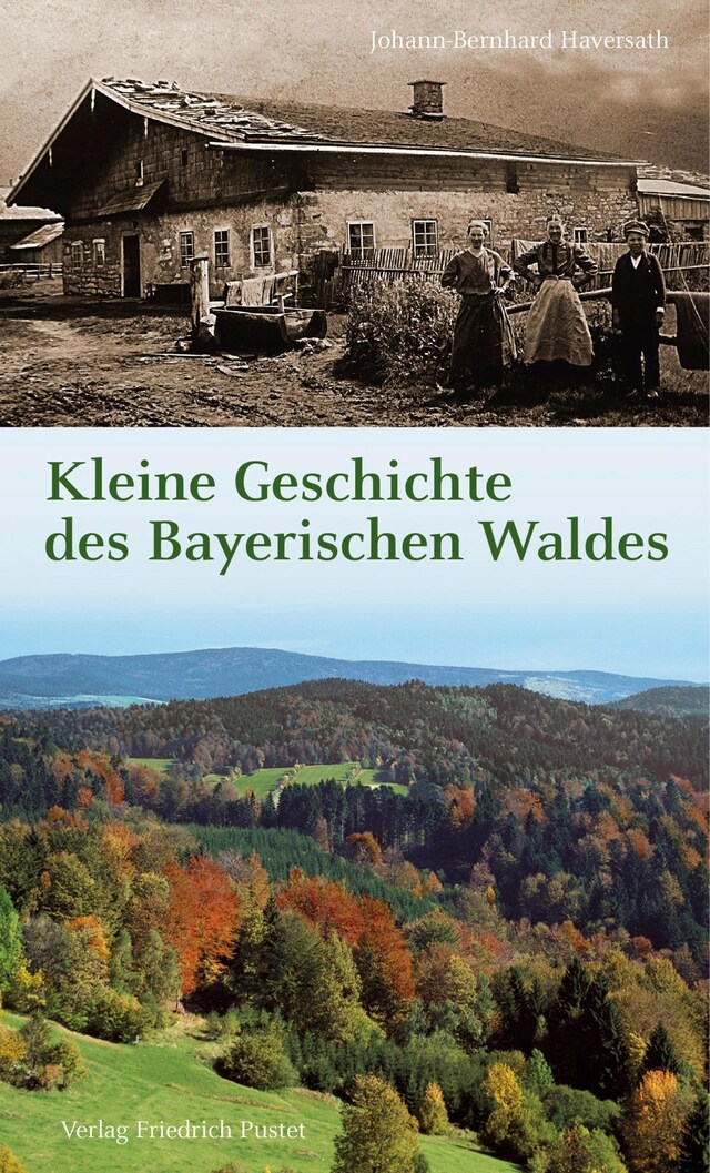 Portada de libro para Kleine Geschichte des Bayerischen Waldes