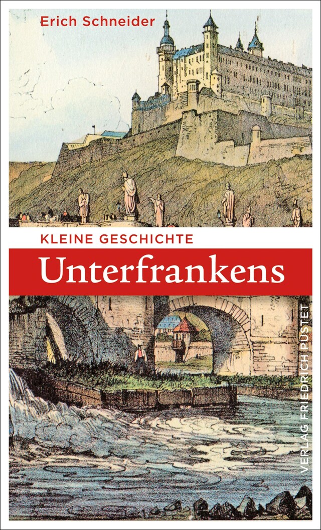 Kirjankansi teokselle Kleine Geschichte Unterfrankens