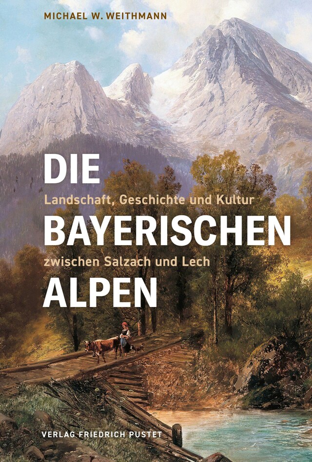 Kirjankansi teokselle Die Bayerischen Alpen
