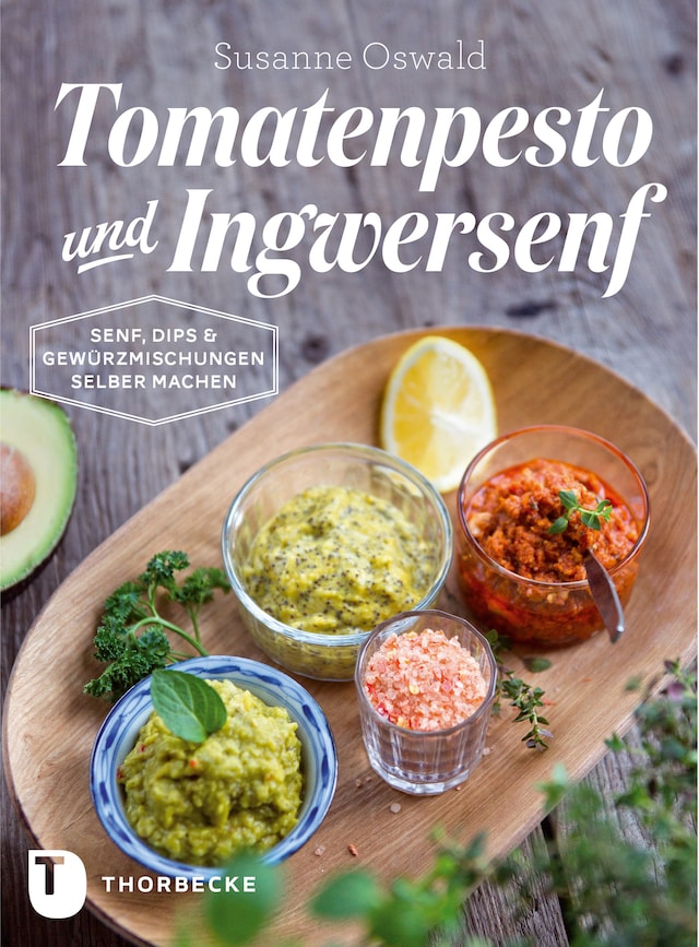 Kirjankansi teokselle Tomatenpesto und Ingwersenf