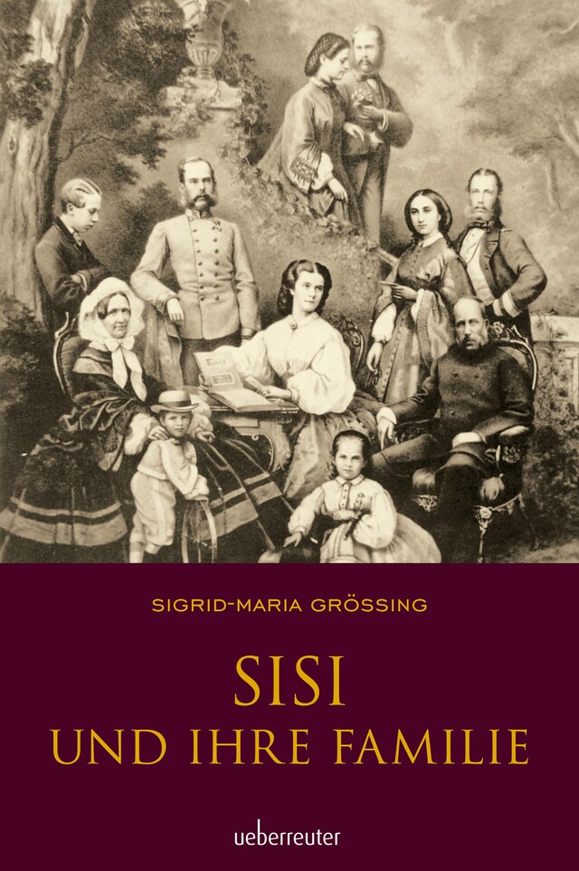 Buchcover für Sisi und ihre Familie