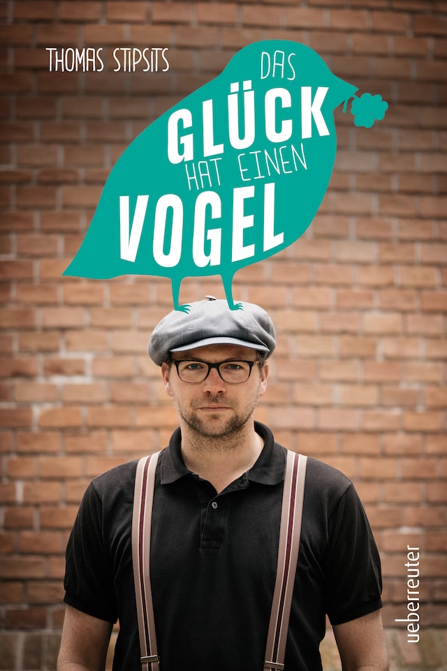 Book cover for Das Glück hat einen Vogel