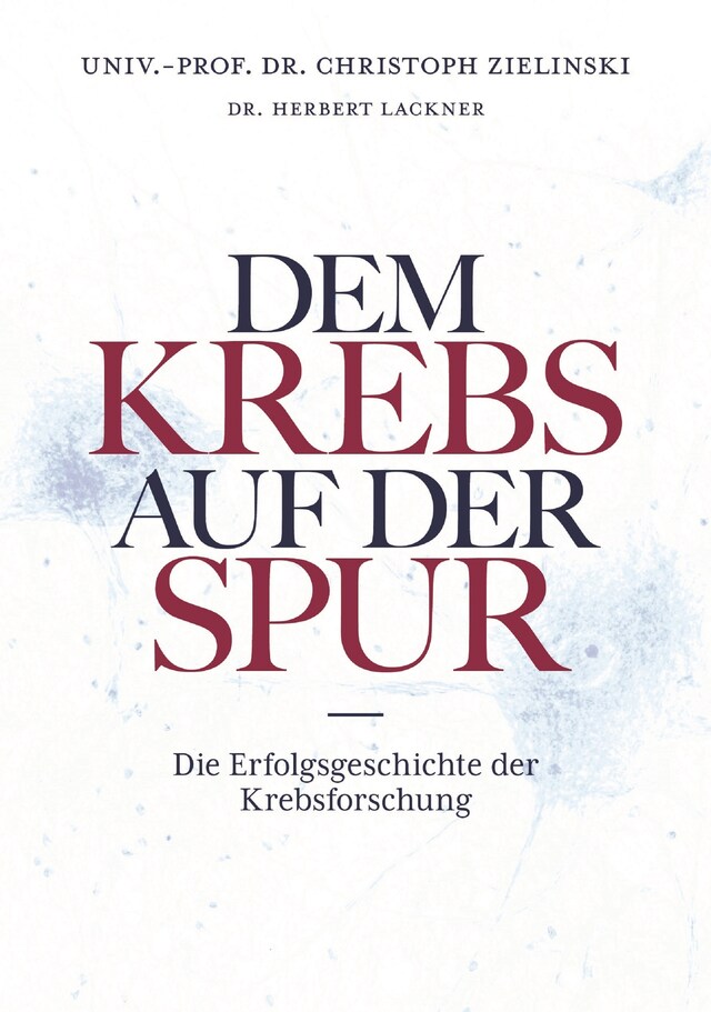 Book cover for Dem Krebs auf der Spur