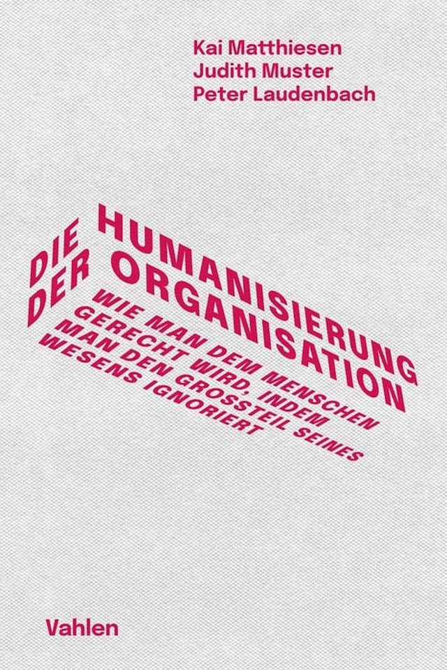 Couverture de livre pour Die Humanisierung der Organisation