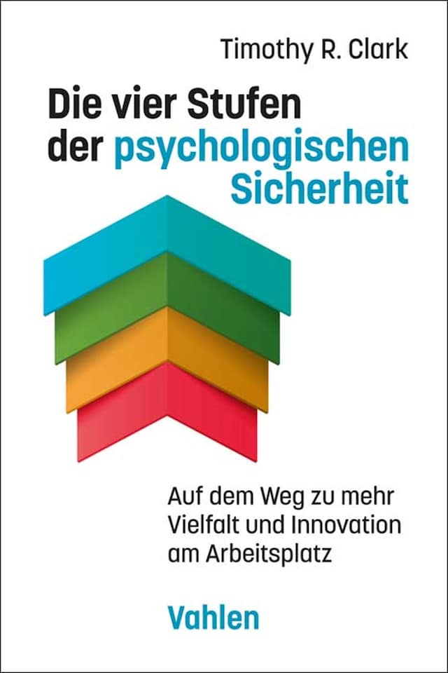 Buchcover für Die vier Stufen der psychologischen Sicherheit