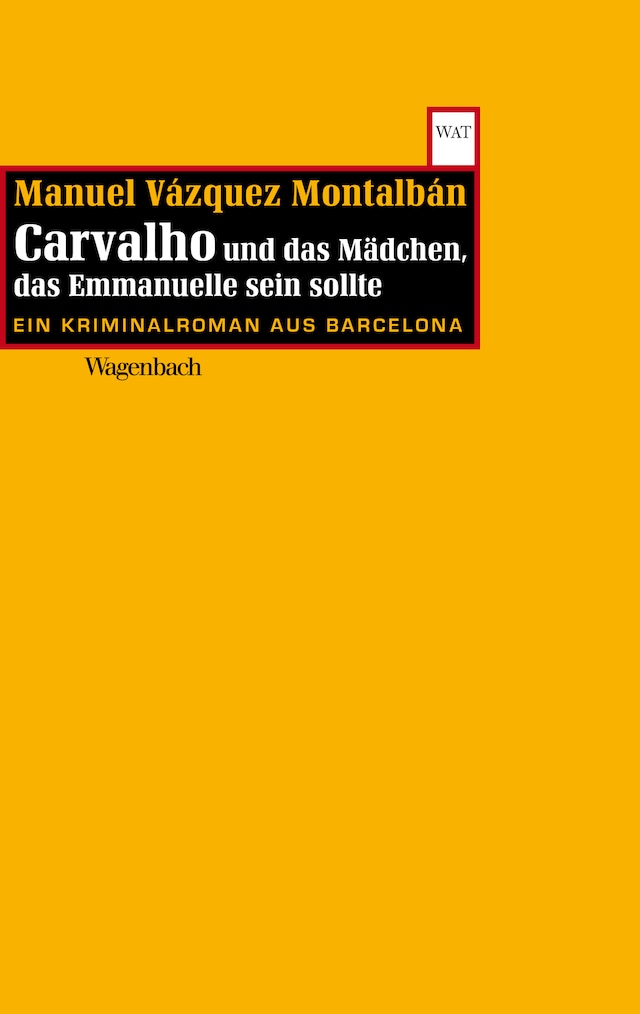 Book cover for Carvalho und das Mädchen, das Emmanuelle sein sollte