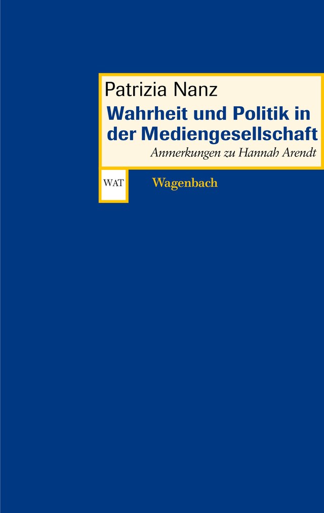 Book cover for Wahrheit und Politik in der Mediengesellschaft