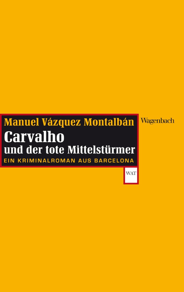 Buchcover für Carvalho und der tote Mittelstürmer