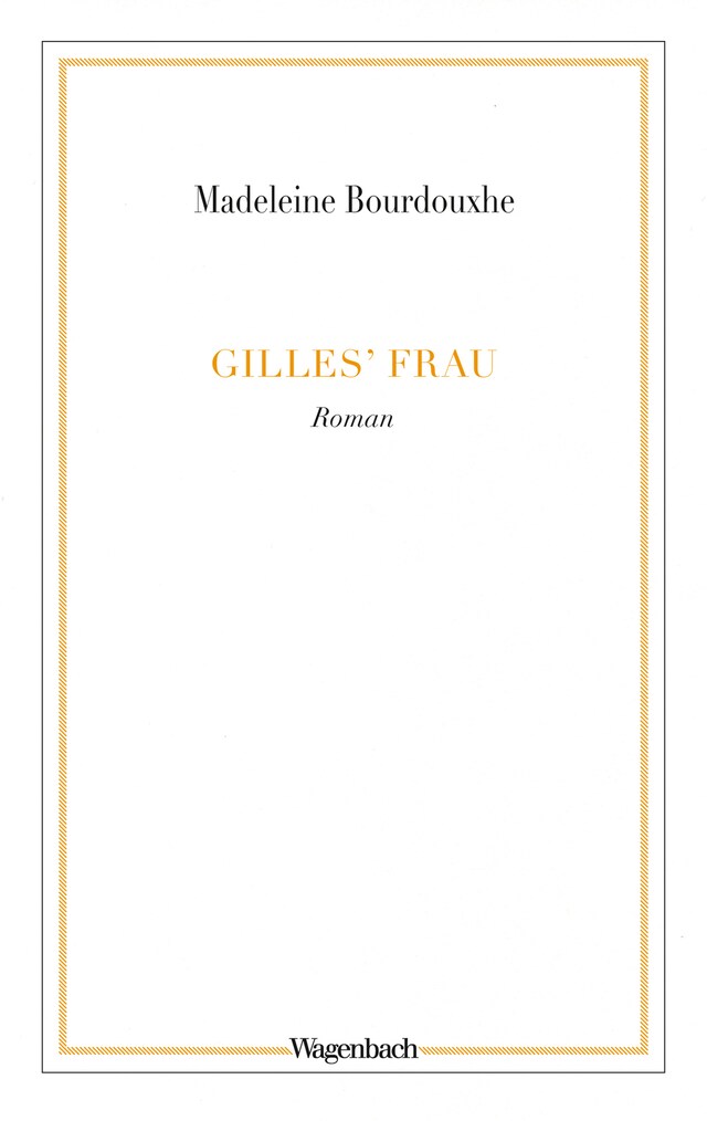Kirjankansi teokselle Gilles' Frau