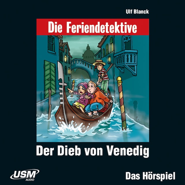 Kirjankansi teokselle Die Feriendetektive - Dieb von Venedig