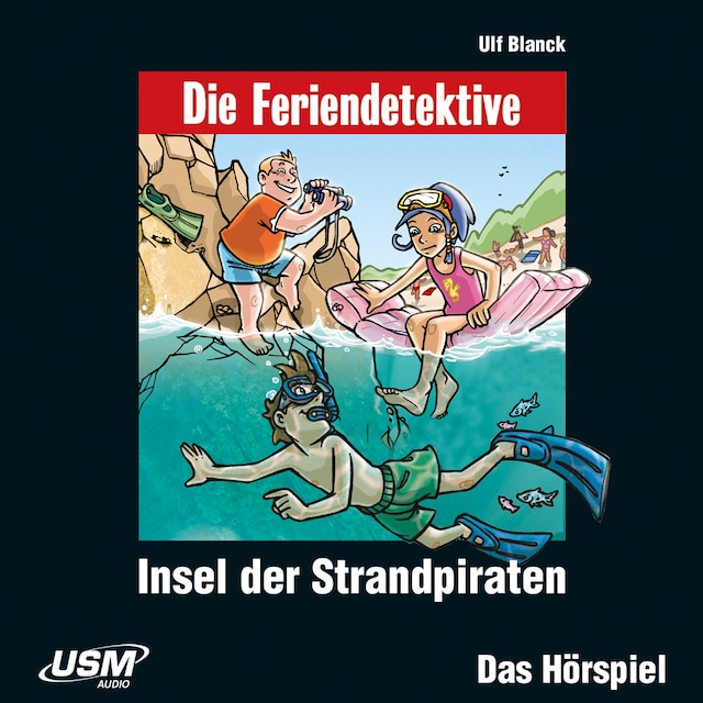 Book cover for Die Feriendetektive - Insel der Strandpiraten