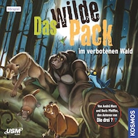Das wilde Pack - im verbotenen Wald