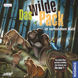 Das wilde Pack - im verbotenen Wald als Hörbuch