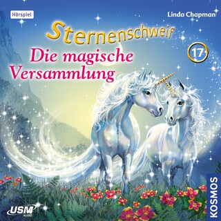 Sternenschweif - Die magische Versammlung als Hörbuch