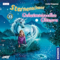 Sternenschweif - Geheimnisvolles Glitzern
