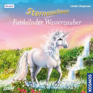 Sternenschweif -  Funkelnder Wasserzauber als Hörbuch