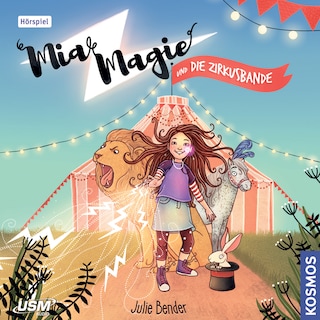 Mia Magie  -  und die Zirkusbande als Hörbuch